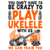 Hawaiian Ukulele Uke You Don't