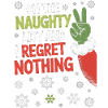 Naughty List I Regret Nothing