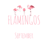 September Birthday Flamingo Saying Funny