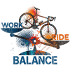 Work - Ride -Balance