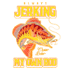 Always Jerking My Rod Funny Fishing