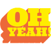 Oh Yeah! Positiver Statement-Spruch im Retro-Look