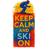 Keep Calm and Ski On