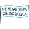 Grundlos jubeln