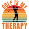 golf is my therapy