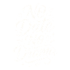No Date No Drama – Valentine's Day Humor
