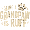 Being a Grandpaw is Ruff