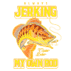 Always Jerking My Rod Funny Fishing