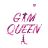 Gym Queen: Pink fitness statement