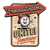 Les procrastinateurs s’unissent... Demain - Procrastique drôle