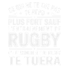 Humour Rugby What Doesn't Kill You