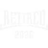 Retraité 2026 (Retraitée / Concave / Blanche)