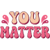 You Matter Pop-Art-Typografie