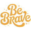 Be Brave Script Emblem
