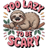 too lazy to be scary