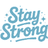 Stay Strong Script with Stars