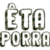 Êta Porra