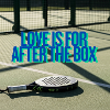 Love After the Box - Padel