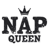 Nap Queen Spruch für Langschläfer