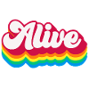 Alive - Retro Rainbow 70s