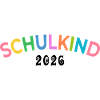  Schulkind 2026 - Einschulung - Erstklässler