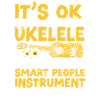 Hawaiian Ukulele Uke It's Ok If