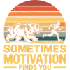 Sometimes Motivation finds you - Deutsche Memes