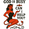 Pin-Up Devil: God Is Busy, Help?