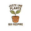 Just a plant that breathes