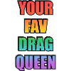 Your Fav Drag Queen Gradient