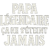 Legendary Dad — Never Extinguished