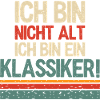 I'm not old, I'm a classic