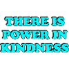 Power in Kindness Retro-Typ