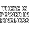 Power in Kindness Typografie