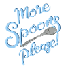 More Spoons please!