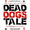 Dead Dogs Tale