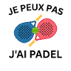 Je peux pas j'ai padel