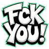 FCK YOU lettering provocative statement