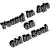 Jeune en âge âme âme