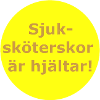 Nurses are heroes! (Yellow circle)