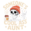 Someones Cool Ass Aunt 
