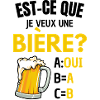 Will ich ein Bier? Beauf Alkoholwitz