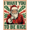 Christmas Santa Be Nice Funny