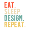 Style Eat Sleep Designer Réplicer : Graphiste