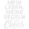 Ma vie, mes règles, mon chaos