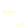 Change next