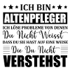 Altenpfleger Pflege Beruf Arbeit Spruch Geschenk