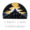 Mountain Sunrise Fight For Yourself