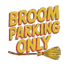 Witchcraft Broom Parking Only Tarot Reading