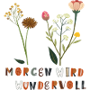 Demain sera de merveilleuses fleurs